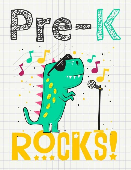 Pre-K Rocks!: Funny Back To School notebook, Gift For Girls and Boys,109 College Ruled Line Paper, Cute School Notebook, School Comp by Kech, Omi