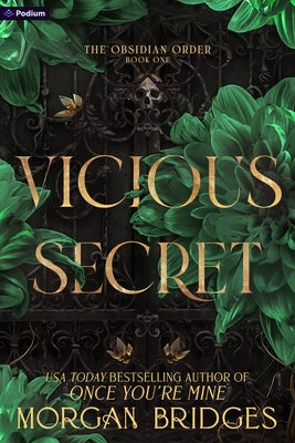 Vicious Secret: A Dark Romance by Bridges, Morgan