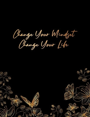 Change your mindset Change your life by Dampier, Samantha