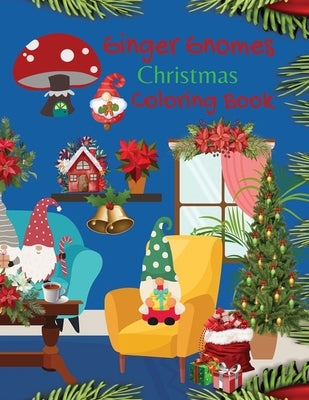 Ginger Gnome Christmas Coloring Book by Merrick, Kandice