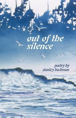 Out of the Silence by Hockman, Stanley