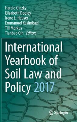 International Yearbook of Soil Law and Policy 2017 by Ginzky, Harald