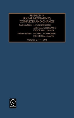 Research in Social Movements, Conflicts and Change by Kriesberg, Louis