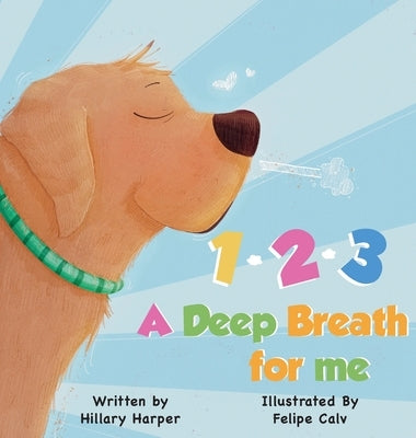 1-2-3, A Deep Breath for Me by Harper, Hillary
