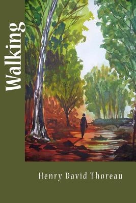 Walking by Thoreau, Henry David