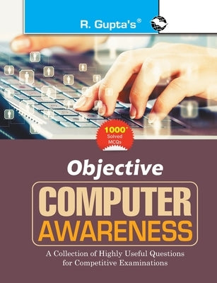 Objective Computer Awareness by Rph Editorial Board