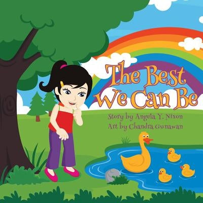 The Best We Can Be by Nixon, Angela y.