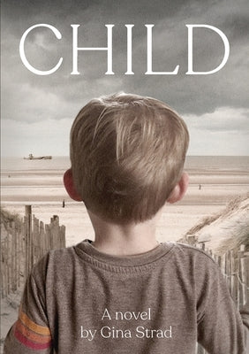 Child by Strad, Gina