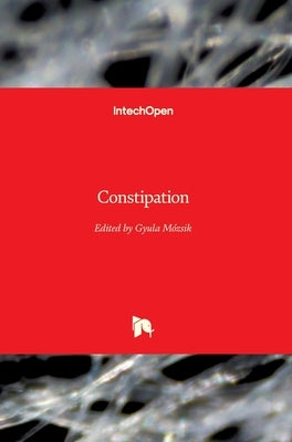 Constipation by Mozsik, Gyula