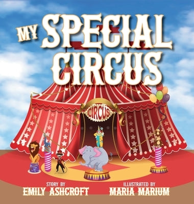 My Special Circus by Ashcroft, Emily