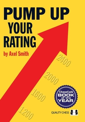 Pump Up Your Rating, 2nd Edition by Smith, Axel