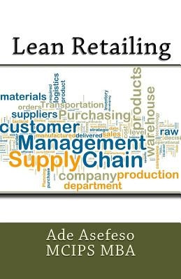 Lean Retailing by Asefeso McIps Mba, Ade