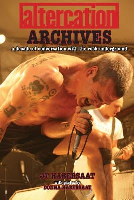 The Altercation Archives by Habersaat, Donna