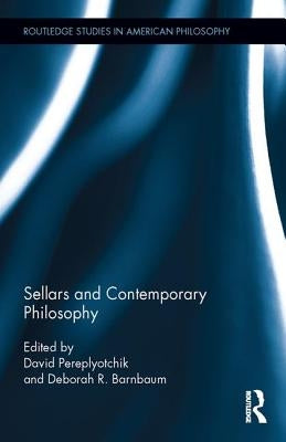 Sellars and Contemporary Philosophy by Pereplyotchik, David
