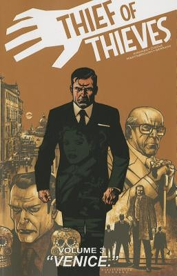 Thief of Thieves Volume 3: Venice by Kirkman, Robert