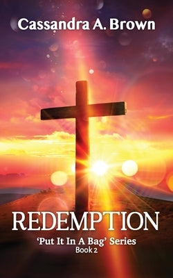 Redemption by Brown, Cassandra A.