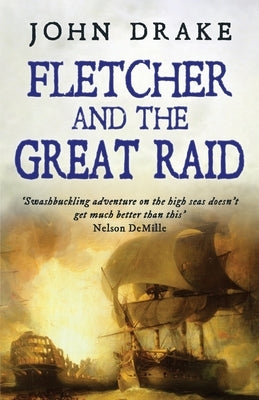 Fletcher and the Great Raid by Drake, John