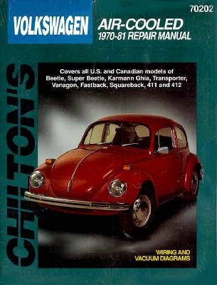 Volkswagen Air-Cooled, 1970-81 by Chilton Automotive Books