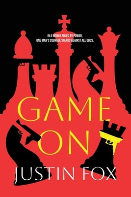Game On by Fox, Justin R.