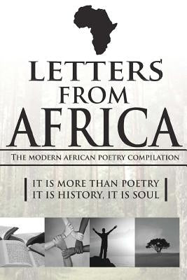 Letters From Africa: The Modern African Poetry Compilation by Woma, Nkenu Timothy