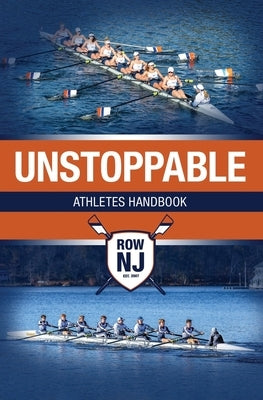 Unstoppable: Athletes Handbook by Welsh, Robert D.