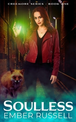 Soulless: Creemore Series Book One by Russell, Ember