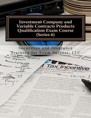 Investment Company and Variable Contracts Products Qualification Exam Course by For Exam Success, Securities and Insuran