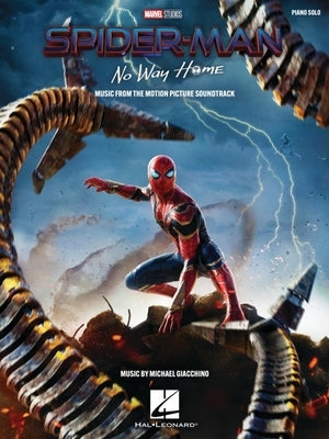Spider-Man: No Way Home - Music from the Motion Picture Soundtrack Arranged for Piano Solo by Giacchino, Michael