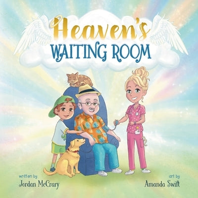 Heaven's Waiting Room by McCrary, Jordan