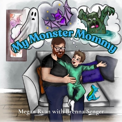 My Monster Mommy by Ryan, Megan