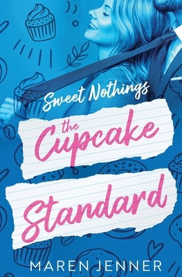 The Cupcake Standard by Jenner, Maren