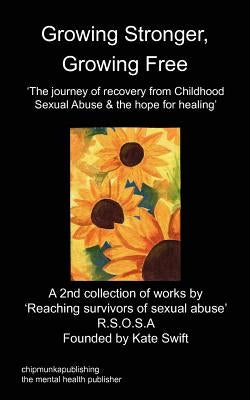 Growing Stronger, Growing Free by R. S. O. S. a.