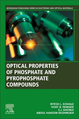 Optical Properties of Phosphate and Pyrophosphate Compounds by Kohale, Ritesh L.