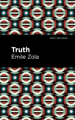 Truth by Zola, Émile