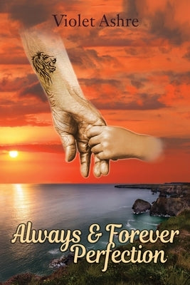 Always & Forever Perfection by Ashre, Violet
