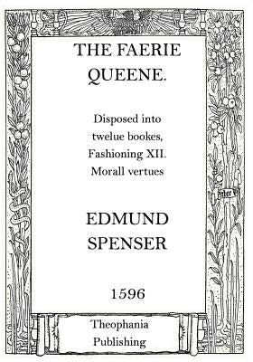 The Faerie Queene by Spenser, Edmund