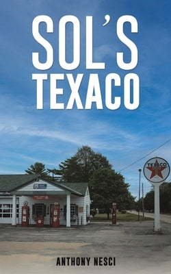 Sol's Texaco by Nesci, Anthony