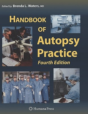 Handbook of Autopsy Practice by Waters, Brenda L.