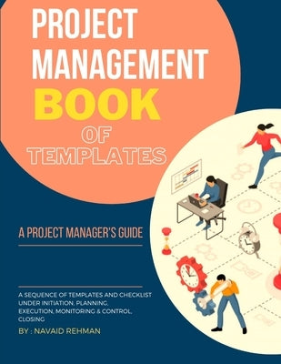 Project Management Book of Templates by Rehman, Navaid Ur