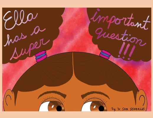Ella has a Super Important Question !!! by Jeannite, Samuel