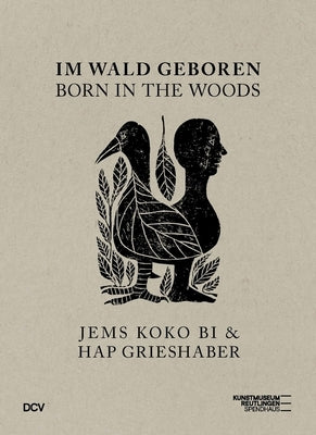 Born in the Woods: Im Wald Geboren by Altmann, Susanne