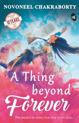A Thing Beyond Forever by Chakraborty, Novoneel