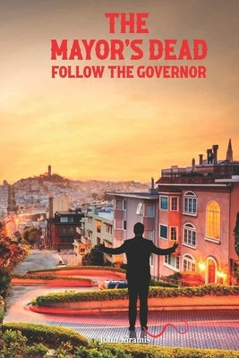 The Mayor's Dead Follow The Governor by Founders, Book Writing
