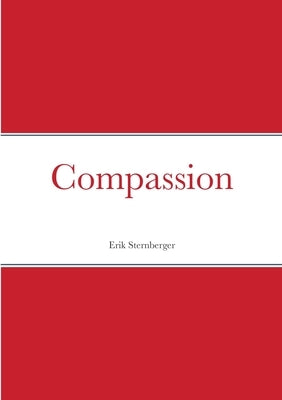 Compassion by Sternberger, Erik