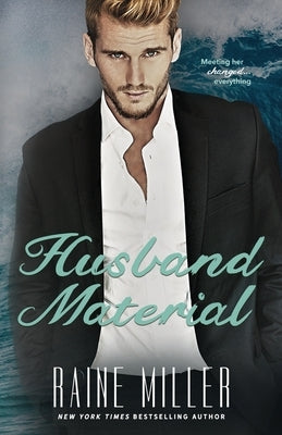 Husband Material by Miller, Raine