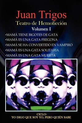 Ciclo: Yo Digo Que Soy Yo, Pero Quién Sabe by Trigos, Juan