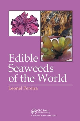 Edible Seaweeds of the World by Pereira, Leonel