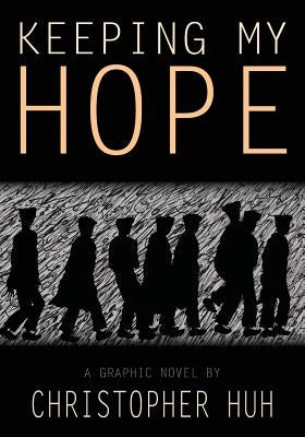 Keeping My Hope by Huh, Christopher