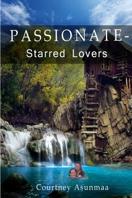 Passionate-Starred Lovers by Asunmaa, Courtney