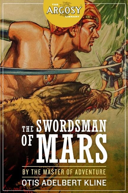 The Swordsman of Mars by Kline, Otis Adelbert